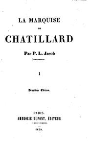 Cover of: La marquise de Chatillard by P. L. Jacob