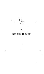 Cover of: La nature humaine: essais de psychologie appliquée by Jean-Félix Nourrisson