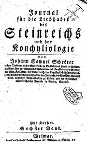 Cover of: Journal für die Liebhaber des Steinrechs und der Konchyliologie by Johann Samuel Schröter