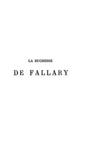 Cover of: La Duchesse de Fallary (1697-1782), d'après des documents inédits