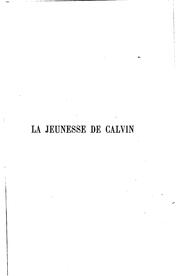 Cover of: La jeunesse de Calvin