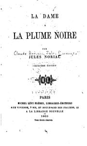 Cover of: La dame à la plume noire by Jules Noriac