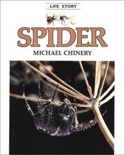 Cover of: Spider - Pbk (Life Story) (Life Story) by Michael Chinery, Barrie Watts