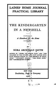 Cover of: The Kindergarten in a Nutshell: a handbook for the home