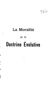 Cover of: La moralité de la doctrine évolutive