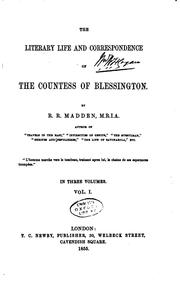 Cover of: The Literary Life and Correspondence of the Countess of Blessington by Richard Robert Madden
