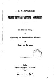 Cover of: J. H. V. Kirchmann's erkenntnisstheoretischer Realismus by Eduard von Hartmann