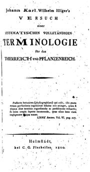 Cover of: Johann Karl Wilhelm illiger's Versuch einer systematischen vollständigen Terminologie für das ...