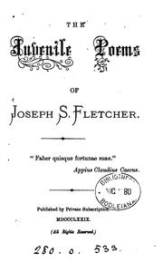 Cover of: The juvenile poems of J.S. Fletcher