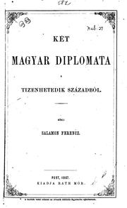 Cover of: Két magyar diplomata a tizenhetedik századból