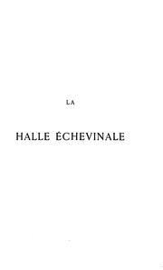 Cover of: La halle échevinale de la ville de Lille, 1235-1664