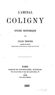 Cover of: L'amiral Coligny: étude historique