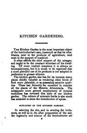 Cover of: The kitchen garden: its arrangement and cultivation