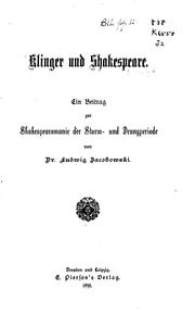 Cover of: Klinger und Shakespeare ein Beitrag zur Shakespearomanie der Sturm- und ...