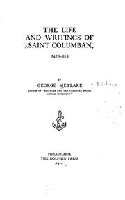 Cover of: The Life and Witings of Saint Columban, 542?-615 by George Metlake, John Joseph Laux