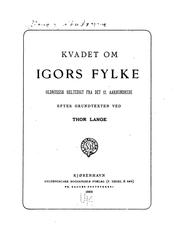 Cover of: Kvadet om Igors fylke: oldrussisk heltedigt fra det 12. aarhundrede efter grundtexten by Thor Næve Lange