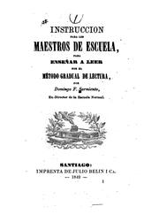 Cover of: Instruccion para los maestros de Escuela, para enseñar a leer por el método ...