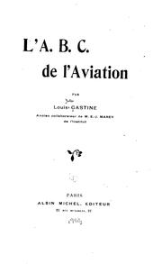 Cover of: L'A.B.C. de l'Aviation