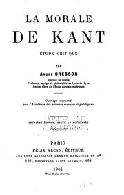 Cover of: La morale de Kant: étude critique by André Cresson