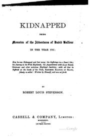 Cover of: Kidnapped: Being Memoirs of the Adventure of David Balfour in the Year 1751 ...