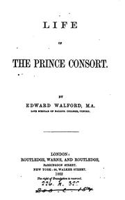 Cover of: Life of the prince consort by Edward Walford