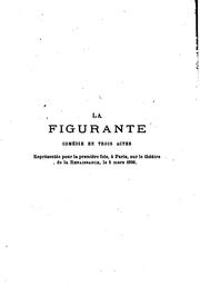 Cover of: La figurante: comédie en trois actes