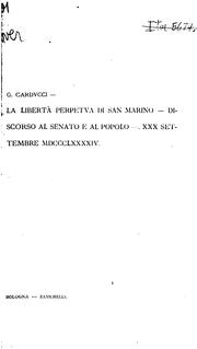 Cover of: La libertà perpetua di San Marino: discorso al senato e al popolo. XXX settembre MDCCC-LXXXXIV. by Giosuè Carducci