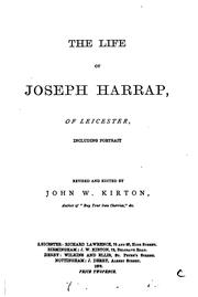 Cover of: The Life of Joseph Harrap of Leicester, Including Portrait
