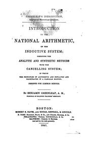 Introduction to The National Arithmetic: On the Inductive System : Combining the Analytic and .. by Benjamin Greenleaf