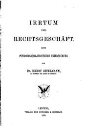 Cover of: Irrtum und Rechtsgeschäft: Eine psychologischjuristische Untersuchung