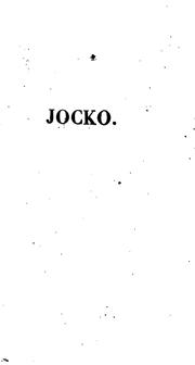 Cover of: Jocko: anecdote détachée des lettres inédites sur l'instinct des animaux