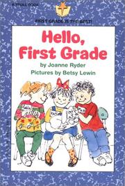 Cover of: Hello, first grade by Joanne Ryder