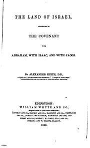 Cover of: The land of Israel, according to the covenant with Abraham, with Isaac, and with Jacob