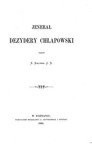 Cover of: Jeneral Dezydery Chłapowski