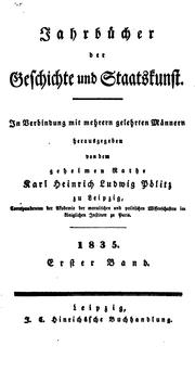 Cover of: Jahrbücher der Geschichte und Staatskunst: Eine Monatschrift, in Verbindung mit mehrern ...