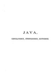 Java: geographisch, ethnologisch, historisch by Pieter Johannes Veth