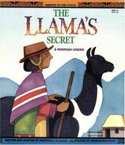 Cover of: The Llama's secret: a Peruvian legend