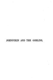 Cover of: Johannykin and the goblins