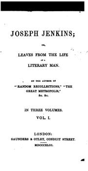 Cover of: Joseph Jenkins; or, Leaves from the life of a literary man, by the author of 'Random ... by James Grant