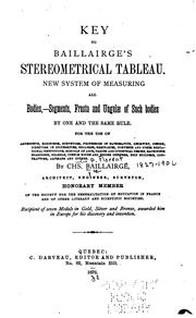 Cover of: Key to Baillairgé'stereometrical Tableau: New System of Measuring All Bodies--segments, Frusta ...