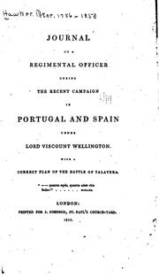 Cover of: Journal of a Regimental Officer During the Recent Campaign in Portugal and ...