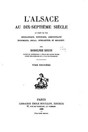 Cover of: L'Alsace au dix-septième siècle au point de vue géographique, historique ... by Rodolphe Reuss