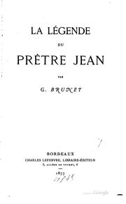 La légende du Prêtre Jean by Gustave Brunet