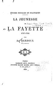 Cover of: La jeunesse de La Fayette, 1757-1792: 1757-1792