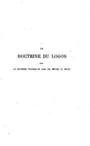 Cover of: La doctrine du Logos dans le quatrième Évangile et dans les oeuvres de Philon