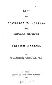Cover of: List of the Specimens of Cetacea in the Zoological Department of the British Museum