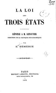 Cover of: La loi des trois états: Réponse à m. Renouvier