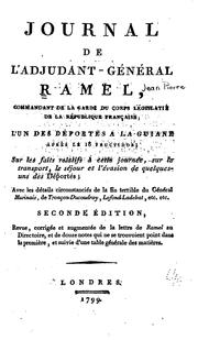 Cover of: Journal de l'adjudant-général Ramel ... l'un des déportés a la Guiane après ... by Jean-Pierre Ramel