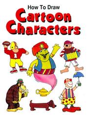 Cover of: How to Draw Cartoon Characters (How to Draw)