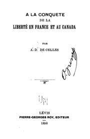Cover of: À la conquete de la liberté en France et au Canada